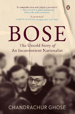 [9780670096008] Bose : The Untold Story of an Inconvenient Nationalist