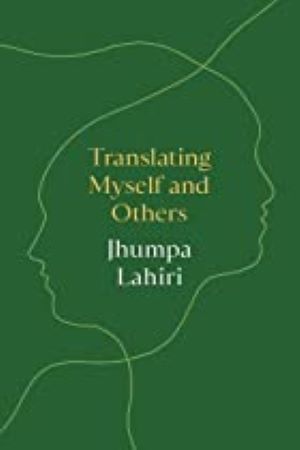 [9780691244785] Translating Myself and Others