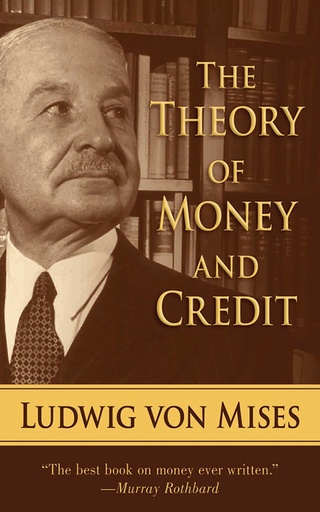 [9781620871614] The Theory of Money and Credit