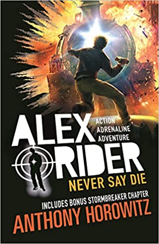 [9781406378672] Never Say Die (Alex Rider)