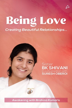[9789389143874] Being Love : Creating Beautiful Relationships