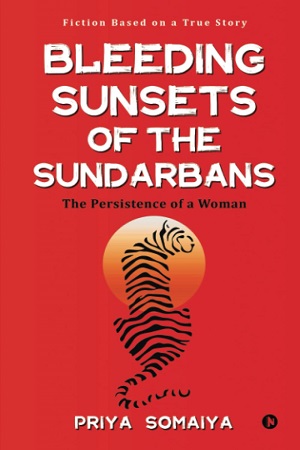 [9798885559119] Bleeding Sunsets of the Sundarbans The Persistence of a Woman