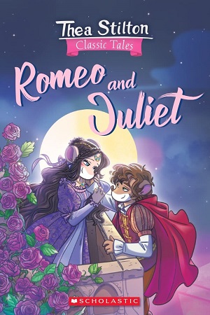 [9789354712883] Thea Stilton Classic Tales : Romeo and Juliet