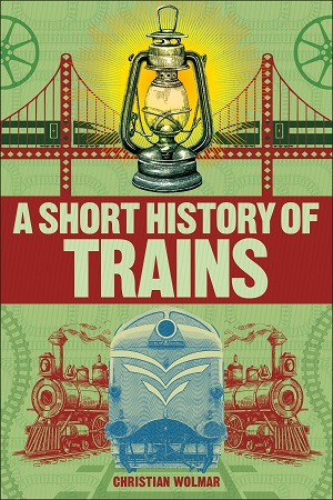 [9780241379738] A Short History of Trains