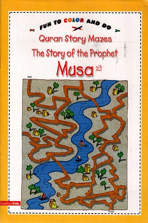 [9788178981475] Quran Story Mazes The Story Of The Prophet Musa