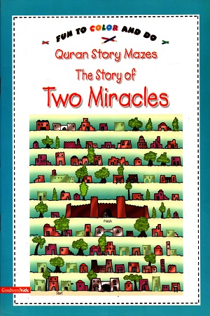 [9788178981543] Quran Story Mazes The Story Of Two Miracles
