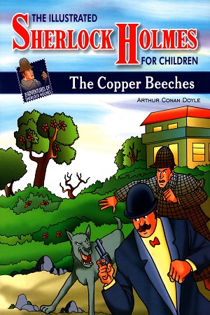 [9788179639634] The Illustrated Sherlock Holmes The Copper Beeches