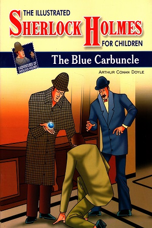 [9788179639610] The Illustrated Sherlock Holmes The Blue Carbuncle