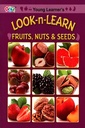 Look-n-LEARN FRUTS,NUTS & SEEDS