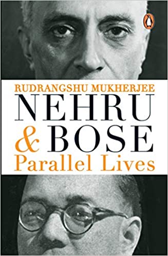 [9780143425656] Nehru and Bose: Parallel Lives