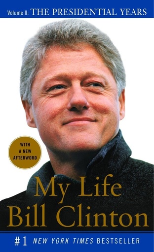 [9781400096732] My Life: The Presidential Years: Volume II: The Presidential Years