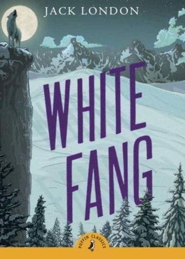 [9780141321110] White Fang - Puffin Classics
