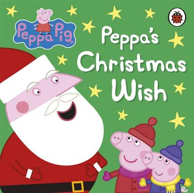 [9780718197193] Peppa Pig Peppas Christmas Wish