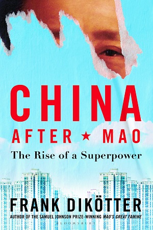[9781526660541] China After Mao: The Rise of a Superpower
