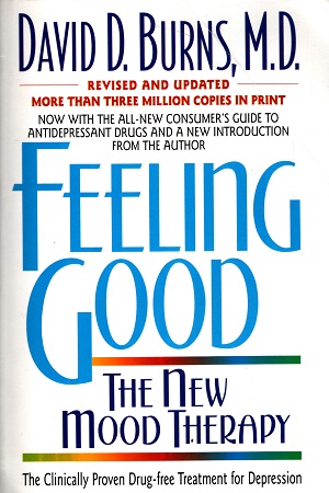 [9780380731763] FEELING GOOD : THE NEW MOOD THERAPY