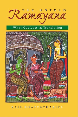 [9789391618513] The Untold Ramayana: What got Lost in Translation
