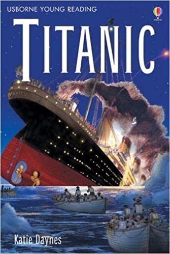 [9780746078068] Titanic - Level 3 (Usborne Young Reading)