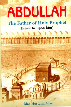 [8172312343] Abdullah The Father Of Holy Prophet