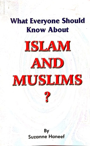 [8172313225] What Everyone Should Know About Islam adn Muslims?