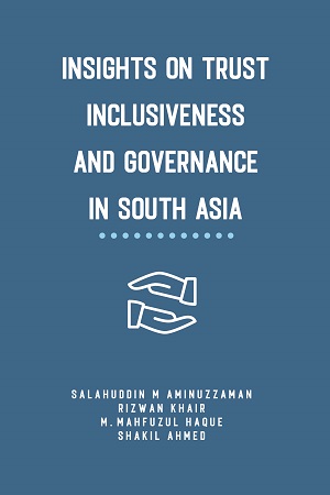 [9789849688556] Insights on Trust, Inclusiveness and Governance in South Asia