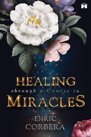 [9789394613249] Healing through a Course in Miracles