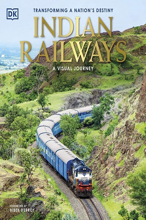 [9789388372060] Indian Railways- A Visual Journey