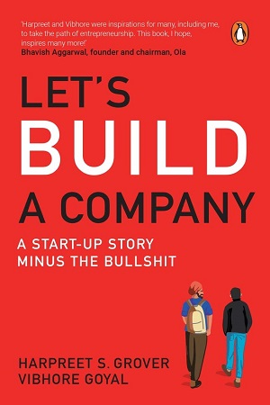 [9780143449836] Lets Build a Company: A Start-up Story Minus the Bullshit