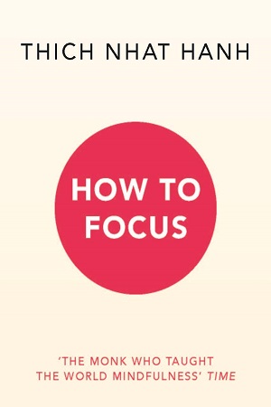 [9781846046575] How to Focus