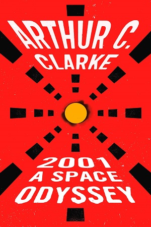 [9780451457998] 2001: a Space Odyssey (Space Odyssey Series)