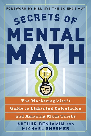 [9780307338402] Secrets of Mental Math