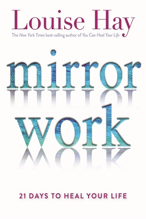 [9789381431924] Mirror Work: 21 Days to Heal Your Life