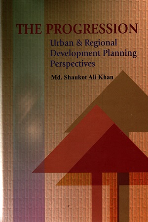[9847012403600] The Progression: Urban & Regional Development Planning Perspective