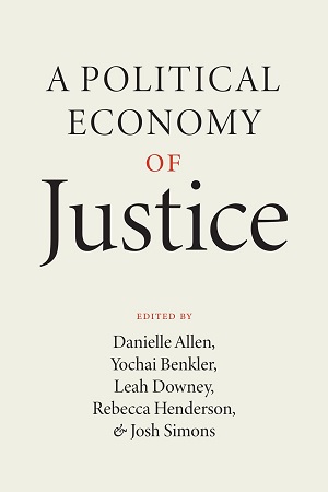 [9780226818443] A Political Economy of Justice
