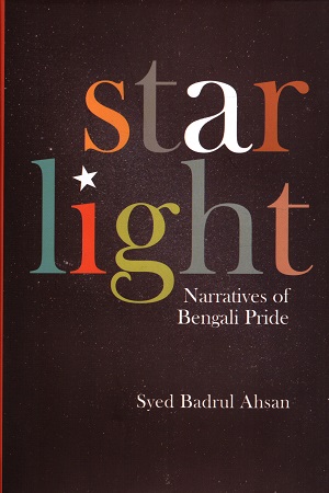 [9789849717355] Starlight Narratives Of Bengali Pride