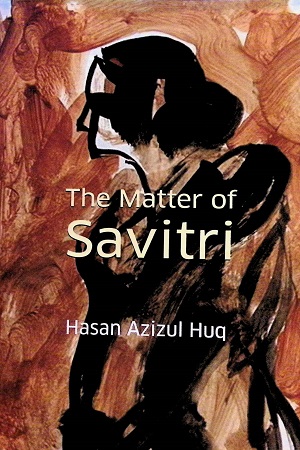 [9789840762897] The Matter Of Savitri
