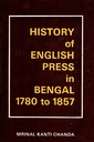 History of English Press in Bengla 1780 to 1857