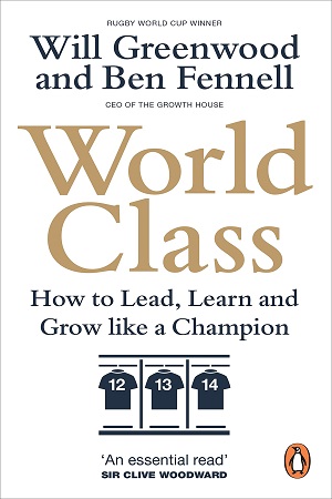 [9780753558782] World Class: How to Lead, Learn and Grow like a Champion