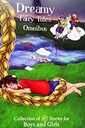 Dreamy Fairy Tales Omnibus (47 in 1)