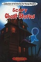 Scary Ghost Stories Omnibus (Young Readers Ghost Stories Series (3T))