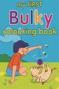 My First Bulky Colouring Book