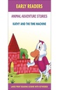 Animal Adventure Stories - Kathy and The Time Machine