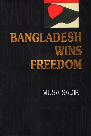 [9789840421510] Bangladesh Wins Freedom