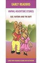 Animal Adventure Stories - Sue, Hayden and The Raft