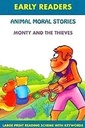Animal Moral Stories Monty and The Thieves