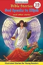 Bible Stories God Speaks To Elijah And Other Stories (Shree Moral Readers)