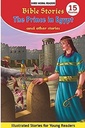 Bible Stories The Prince in Egypt And Other Stories (Shree Moral Readers)