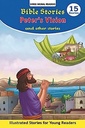 Bible Stories Peter's Vision And Other Stories (Shree Moral Readers)