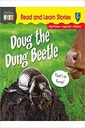 Read & Learn Stories Doug the Dung Beetle