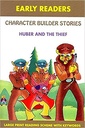 Character Builder Stories Huber and The Thief