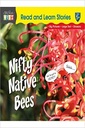 Read & Learn Stories Nifty Native Bees